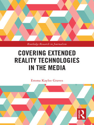 cover image of Covering Extended Reality Technologies in the Media